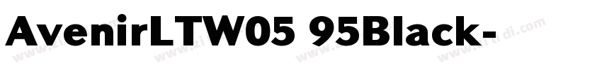 AvenirLTW05 95Black字体转换